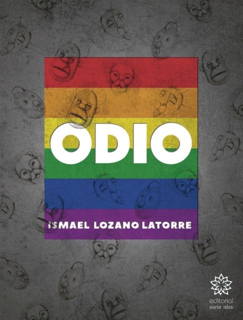 Ismael Lozano Latorre - Odio, E-bok