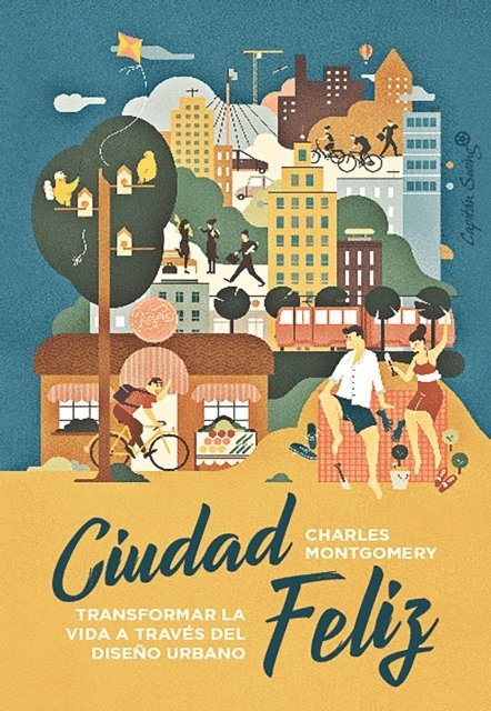Charles Montgomery - Ciudad Feliz, E-bok