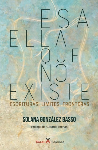 Solana Gonzalez Basso - Esa ella que no existe, E-bok. Tillgänglighet: Lägg i varukorg