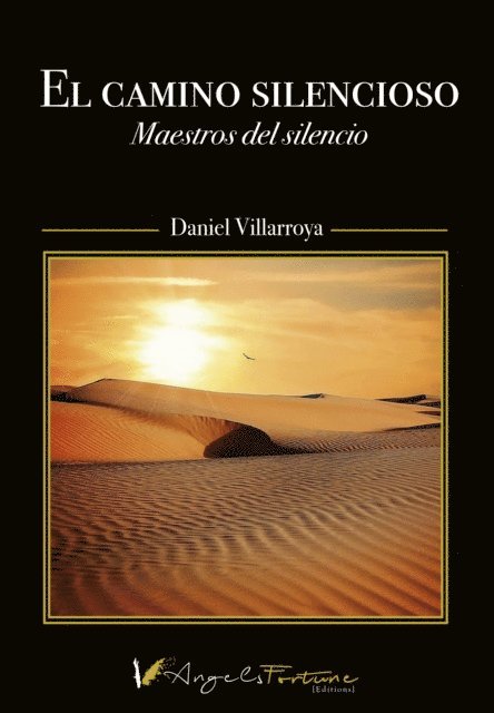 Daniel Villarroya, Isabel Montes - El camino silencioso, E-bok