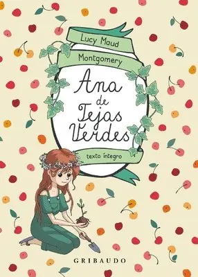 Lucy Maud Montgomery - Ana de Las Tejas Verdes, Inbunden. Tillgänglighet: Lägg i varukorg