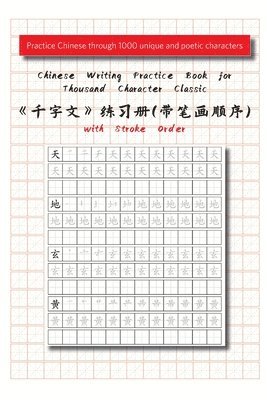 Comtebarcelona - Chinese Writing Practice Book for Thousand Character Classic with Stroke Order（千字文田字格练习册）, Häftad