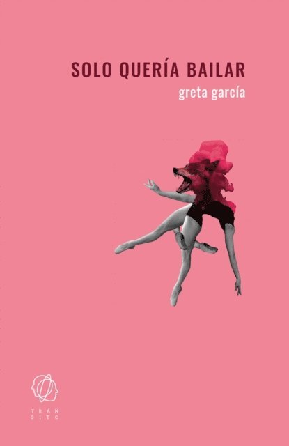 Greta Garcia - Solo quería bailar, E-bok
