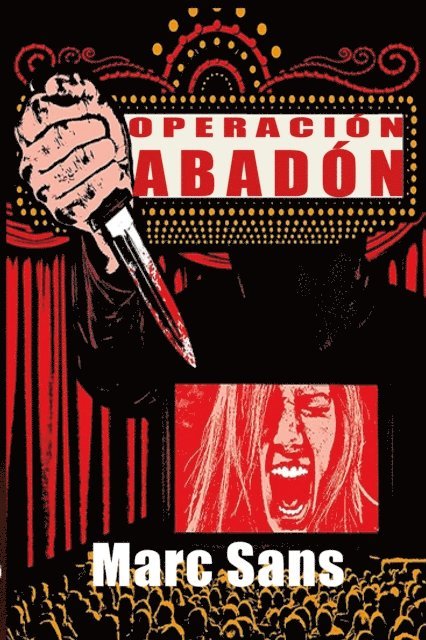 Marc Sans - Operación Abadón, E-bok