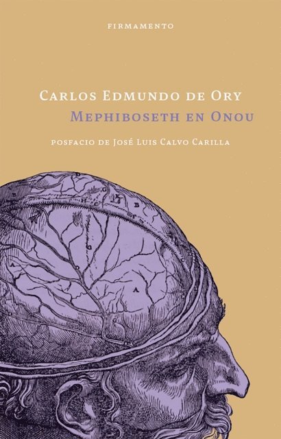 Carlos Edmundo de Ory - Mephiboseth en Onou, E-bok