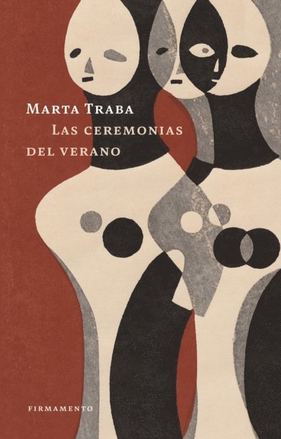Marta Traba - Las ceremonias del verano, E-bok