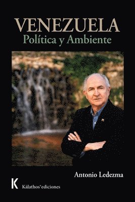 Venezuela, Política y Ambiente, Häftad