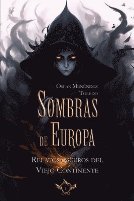 Óscar Menéndez Toledo - Sombras de Europa, Häftad