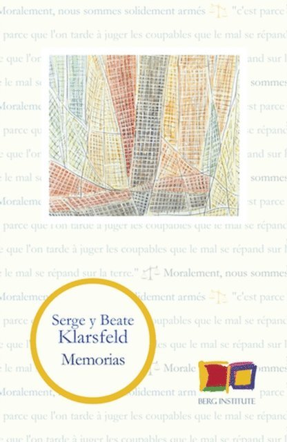Serge Klarsfeld, Beate Klarsfeld - Memorias, E-bok