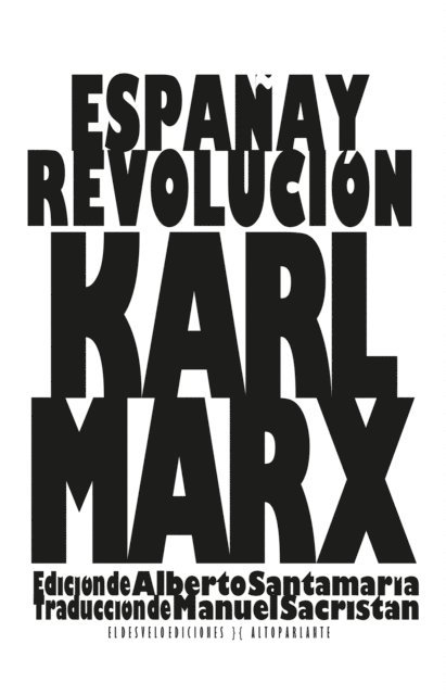Karl Marx, Manuel Sacristan, Javier Fernandez Rubio - España y Revolución, E-bok