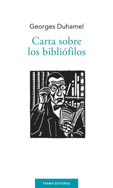 Georges Duhamel - Carta sobre los bibliófilos, E-bok