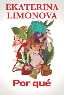 Ekaterina Limónova, Tatiana Limónova - Por qué, Häftad. Tillgänglighet: Lägg i varukorg