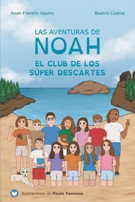 Noah Franklin Aquino, Beatriz Codina - aventuras de Noah, Häftad
