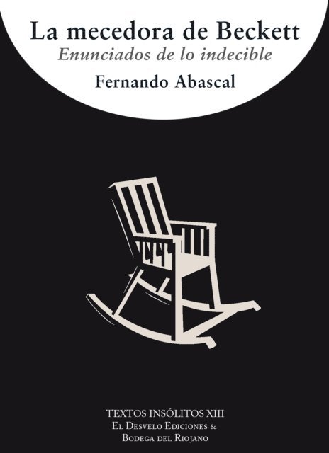 Fernando Abascal, Jesus Alberto Perez Castanos, Javier Fernandez Rubio - La mecedora de Beckett, E-bok