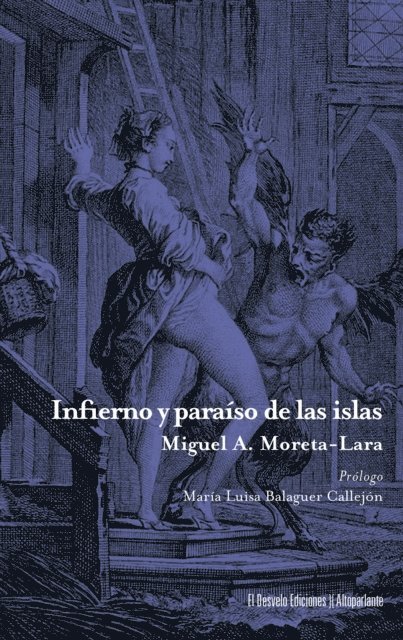 Miguel Angel Moreta-Lara, Maria Luisa Balaguer Callejon, Javier Fernandez Rubio - Infierno y paraiso de las islas, E-bok