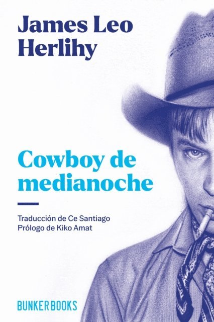 James Leo Herlihy - Cowboy de medianoche, E-bok