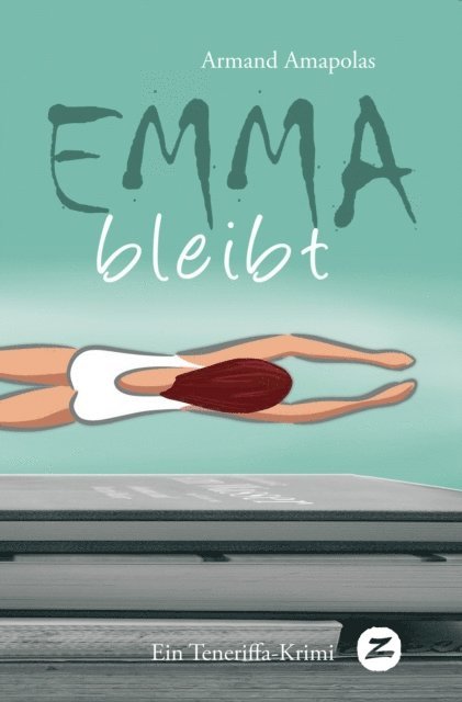 Armand Amapolas - Emma bleibt, E-bok