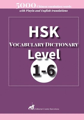 Comtebarcelona - HSK Vocabulary Dictionary Level 1-6, Häftad
