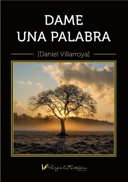 Daniel Villarroya - Dame una palabra, E-bok