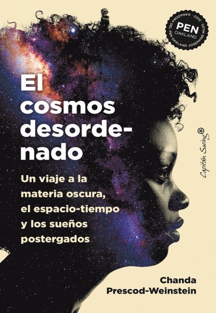 Chanda Prescod-Weinstein - EL cosmos desordenado, E-bok