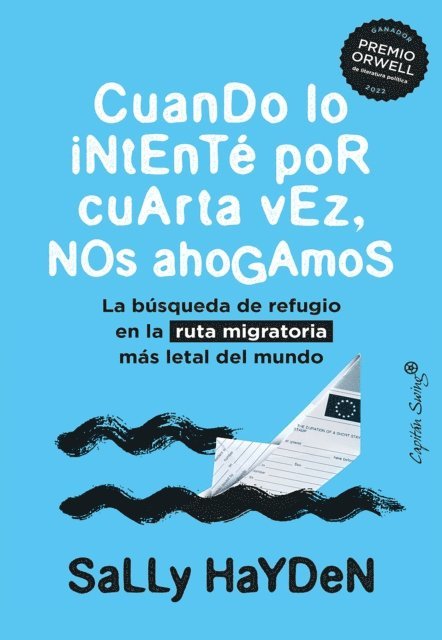 Sally Hayden - Cuando lo intenté por cuarta vez, nos ahogamos, E-bok