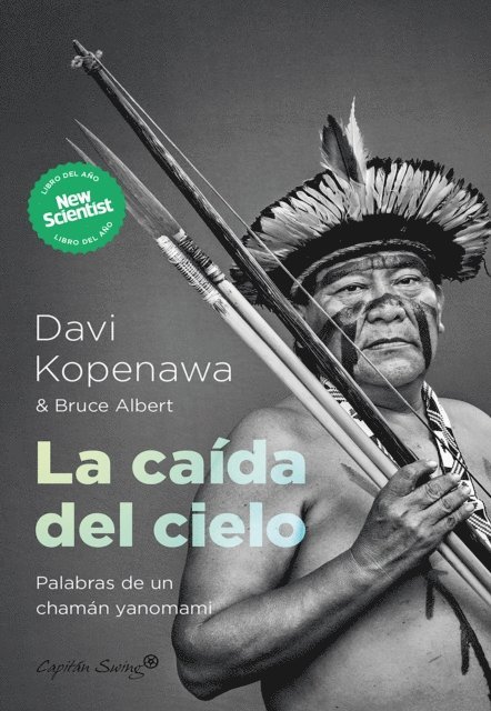 Davi Kopenawa, Albert Bruce - La caída del cielo, E-bok