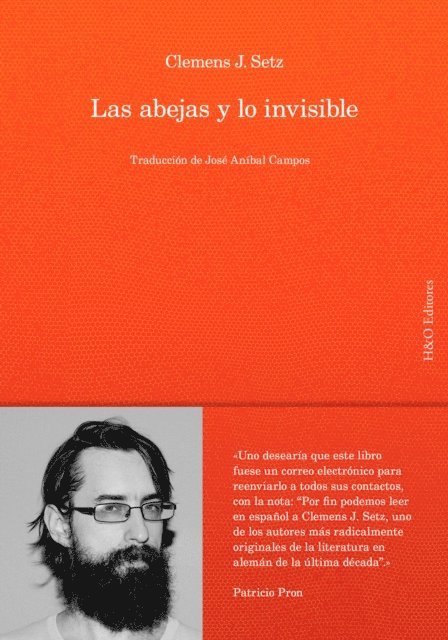 Jose Anibal Campos, Clemens J. Setz - Las abejas y lo invisible, E-bok