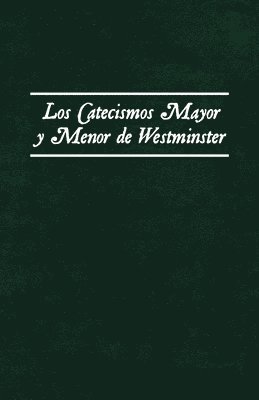 Editorial Atr, Jorge Ruiz Ortiz - Catecismos Mayor y Menor de Westminster, Häftad