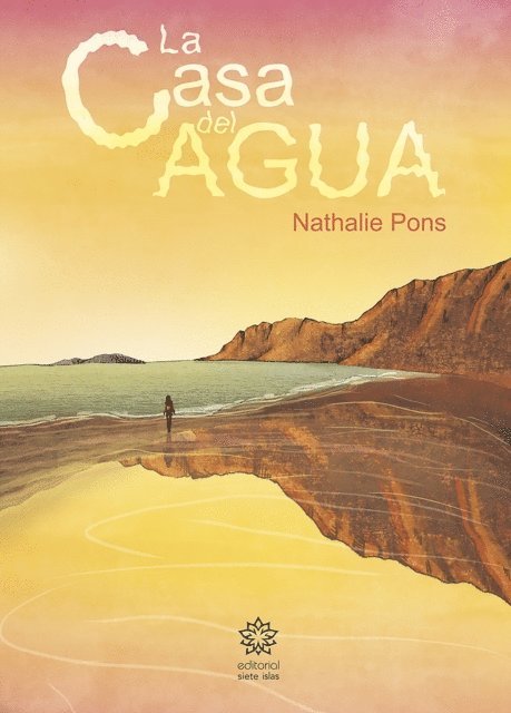 Nathalie Pons - La casa del agua, E-bok