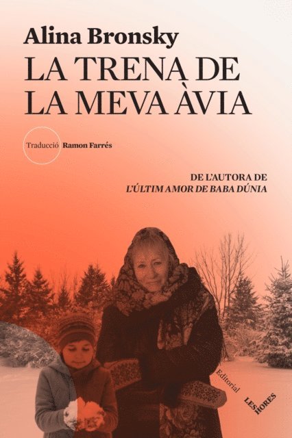 Alina Bronsky - La trena de la meva àvia, E-bok