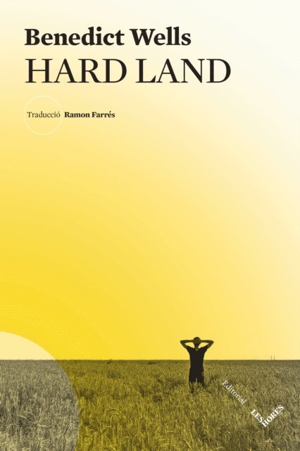 Benedict Wells - Hard Land, E-bok
