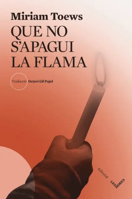 Miriam Toews - Que no s'apagui la flama, E-bok. Tillgänglighet: Lägg i varukorg