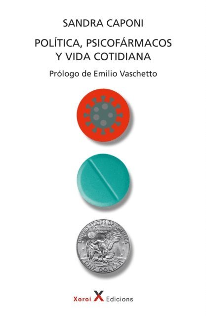 Sandra Caponi - Política, psicofármacos y vida cotidiana, E-bok
