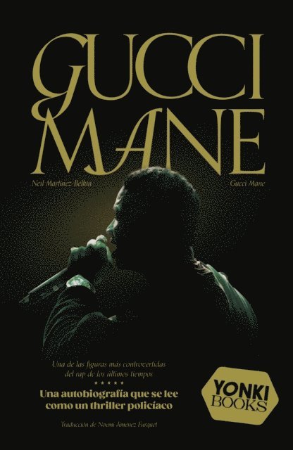 Neil Martinez-Belkin, Gucci Mane, Oihan Iturbide - Gucci Mane, E-bok