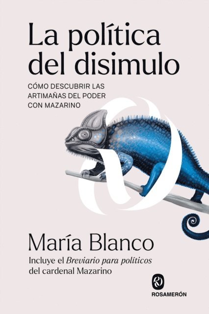 Giulio Mazarino, Maria Blanco - La política del disimulo, E-bok