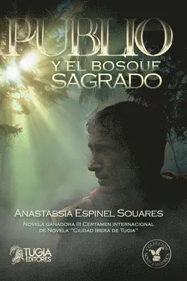 Anastassia Espinel - Publio y el bosque sagrado, Häftad. Tillgänglighet: Lägg i varukorg