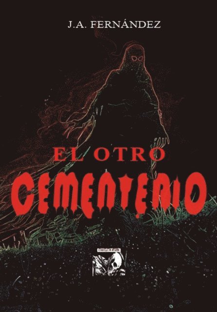J.A. Fernandez - El otro cementerio, E-bok