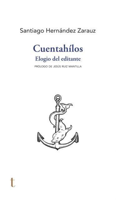 Santiago Hernandez Zarauz - Cuentahílos, E-bok