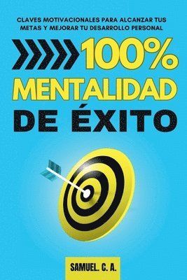 Samuel C a - 100% Mentalidad de éxito, Häftad