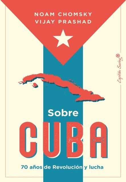 Vijay Prashad, Noam Chomsky - Sobre Cuba, E-bok