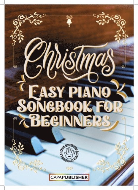 Joan Capafons - Easy Piano Christmas  Songbook, E-bok. Tillgänglighet: Lägg i varukorg