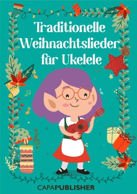 Joan Capafons - Traditionelle Weihnachtslieder für Ukulele, E-bok. Tillgänglighet: Lägg i varukorg