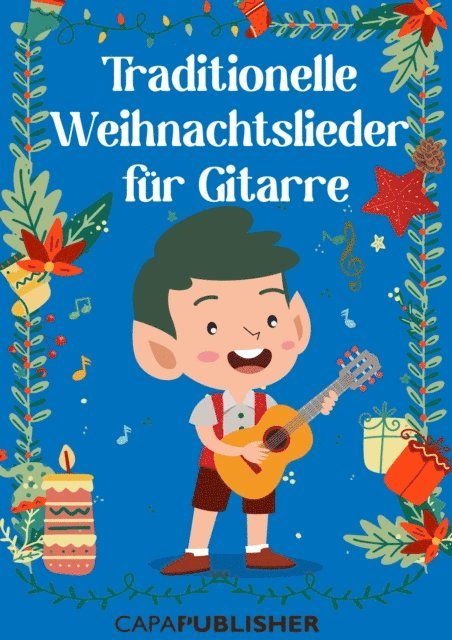 Joan Capafons - Traditionelle Weihnachtslieder für Gitarre, E-bok