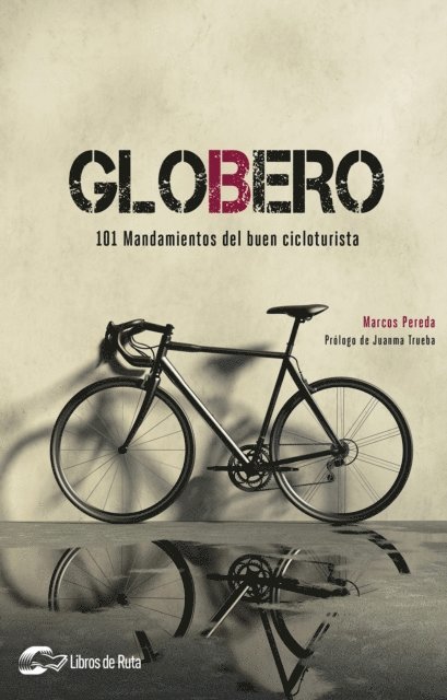 Marcos Pereda Herrera, Eneko Garate Iturralde - Globero, E-bok