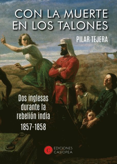 Pilar Tejera - CON LA MUERTE EN LOS TALONES, E-bok
