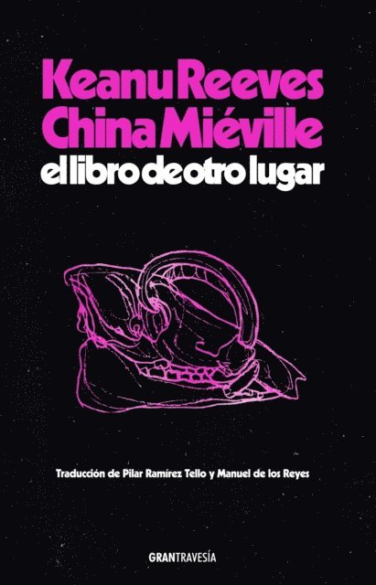 China Mieville, Keanu Reeves - El libro de otro lugar, E-bok
