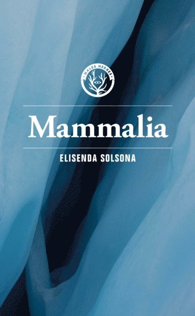 Elisenda Solsona - Mammalia, E-bok