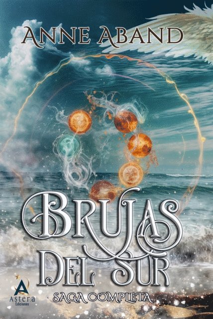 Anne Aband - Brujas del Sur. Saga completa, E-bok