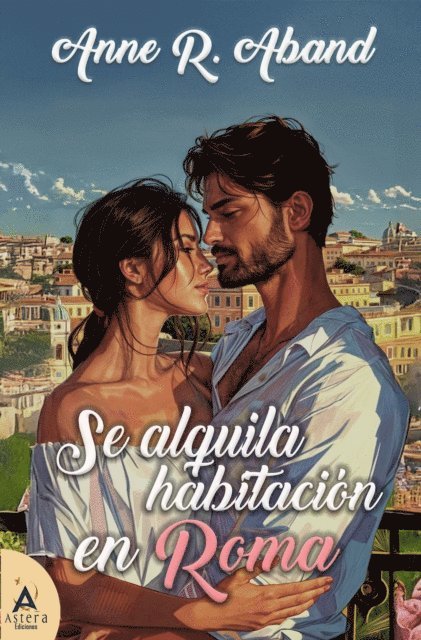 Anne R. Aband - Se alquila habitación en Roma, E-bok