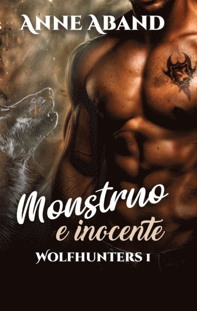 Anne Aband - Monstruo e Inocente, E-bok
